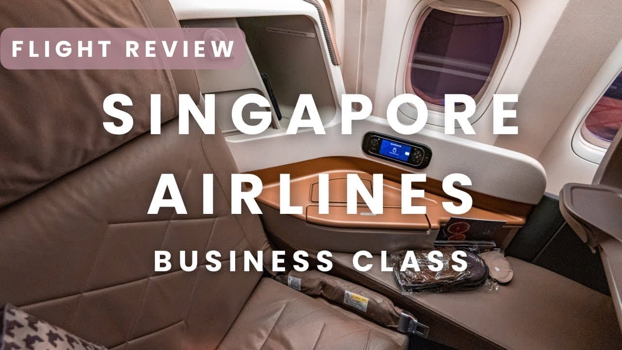 The Best Business Class Service? My Singapore Airlines Flight Experience